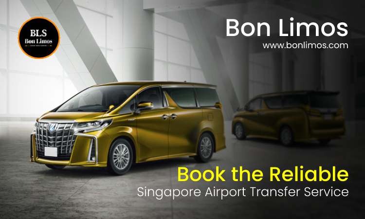 Book the Reliable Singapore Airport Transfer Service – Bon Limos